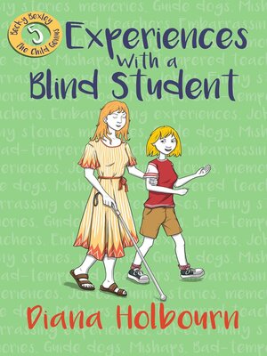 cover image of Experiences With a Blind Student